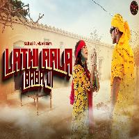 Lathi Aala Baba Sachin Saini ft Sonika Singh New Haryanvi Song 2023 By Tarun Panchal,Ak Jatti Poster